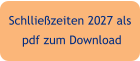Schlließzeiten 2027 als  pdf zum Download